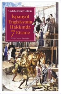 İspanyol Engizisyonu Hakkında 7 Efsane -        2025