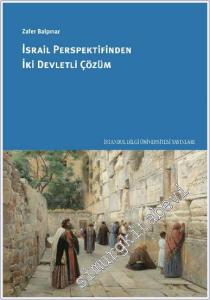 İsrail Perspektifinden İki Devletli Çözüm -        2019