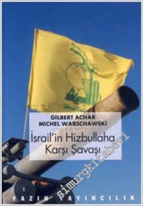 İsrail'in Hizbullah'a Karşı Savaşı - Sonuçlar ve Olasılıklar -        2007