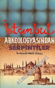 İstanbul Arkeologyasından Serpintiler -        1991