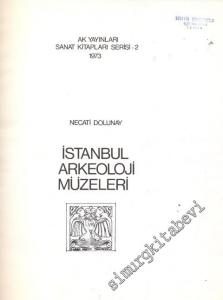 İstanbul Arkeoloji Müzeleri Tarihçesi -