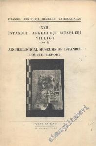 İstanbul Arkeoloji Müzeleri Yıllığı 4 = Annual of the Archaeological Museums of Istanbul 4 -        1950