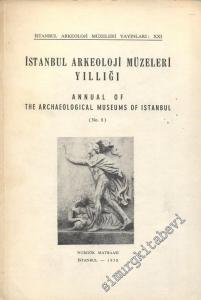 İstanbul Arkeoloji Müzeleri Yıllığı 8 = Annual of the Archaeological Museums of Istanbul 8 -        1958