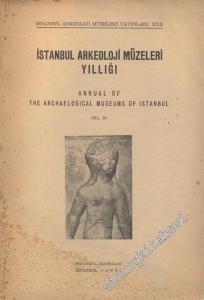İstanbul Arkeoloji Müzeleri Yıllığı 9 = Annual of the Archaeological Museums of Istanbul -        1960