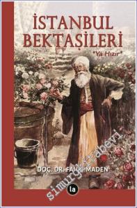 İstanbul Bektaşileri “Ya Hızır r “ -        2023