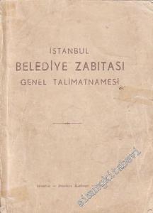 İstanbul Belediye Zabıtası Genel Talimatnamesi -        1961