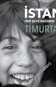 İstanbul Her Şeye Rağmen -