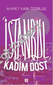 İstanbul: Kadim Dost -        2013