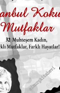 İstanbul Kokulu Mutfaklar 1 : 32 Muhteşem Kadın Farklı Mutfaklar Farklı Hayatlar -        2018