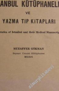 İstanbul Kütüphaneleri ve Yazma Tıp Kitapları = Libraries of Istanbul and Their Medical Manuscripts -        1959