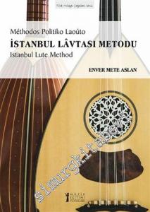 İstanbul Lavtası Metodu = Methodos Politiko Laouto = Istanbul Lute Method -