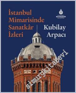 İstanbul Mimarisinde Sanatkar İzleri -        2024