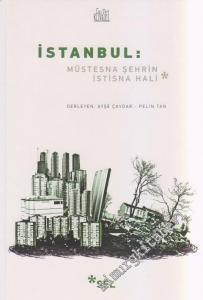 İstanbul: Müstesna Şehrin İstisna Hali -        2021
