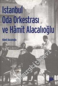 İstanbul Oda Orkestrası ve Müzikçi Yönleriyle Hamit Alacalıoğlu     -        2000