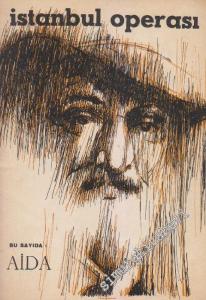 İstanbul Operası Dergisi Dosya : Aida - Sayı: 5    Yıl : 2  Temmuz 1965