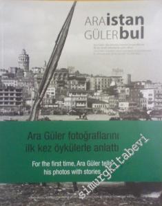 İstanbul: Point Hotel Koleksiyonundan Seçmeler - Fotoğraflarını İlk Kez Öykülerle Anlattı = Istanbul: A Selection of Collection Point Hotel - For the first time, tells his photos with stories -