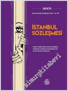 İstanbul Sözleşmesi  Tam Metin :  -        2011