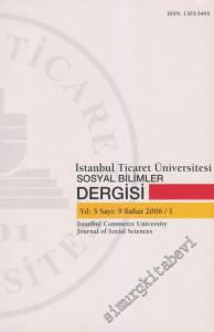İstanbul Ticaret Üniversitesi Sosyal Bilimler Dergisi - 9      Bahar