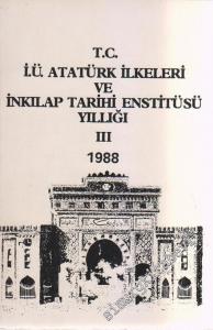 İstanbul Üniversitesi Atatürk İlkeleri ve İnkılap Tarihi Enstitüsü Yıllığı III - 3