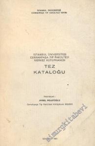 İstanbul Üniversitesi Cerrahpaşa Tıp Fakültesi Merkez Kütüphanesi Tez Kataloğu -