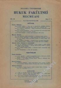 İstanbul Üniversitesi Hukuk Fakültesi Mecmuası - Sayı: 3 - 4  XI     1945
