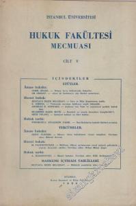 İstanbul Üniversitesi Hukuk Fakültesi Mecmuası -   V     1939