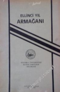 İstanbul Üniversitesi İktisat Fakültesi Mecmuası - Ellinci Yıl Armağanı -   44     1988