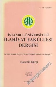 İstanbul Üniversitesi İlahiyat Fakültesi Dergisi - Hakemli Dergi - Sayı: 11