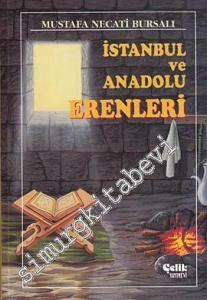 İstanbul ve Anadolu Erenleri : Kadiriyye Yolunun Başbuğ Velileri CİLTLİ -