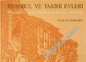 İstanbul ve Tarihi Evleri, 1950 - 1985 = Istanbul and Its Historical Houses -        1986