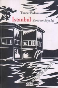 İstanbul: Zamanın Suya İzi -
