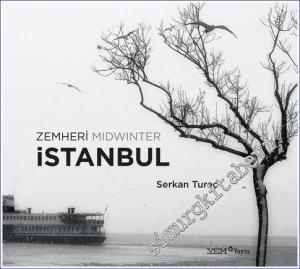 İstanbul - Zemheri = Midwinter  -        2023