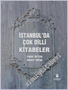 İstanbul'da Çok Dilli Kitabeler  CİLTLİ -        2022