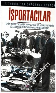 İstanbul'da Enformel Sektör İşportacılar - Eminönü İlçesinde Bir Alan Araştırması -        2024