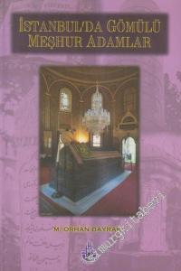 İstanbul'da Gömülü Meşhur Adamlar 1453 - 1978 -        1979
