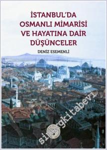 İstanbul'da Osmanlı Mimarisi ve Hayatına Dair Düşünceler -        2025