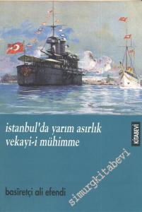 İstanbul'da Yarım Asırlık Vekayi-i Mühimme -        1997