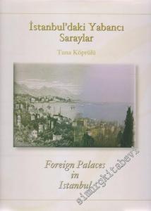 İstanbul'daki Yabancı Saraylar = Foreign Palaces in Istanbul -        2007