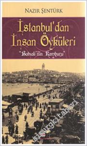İstanbul'dan İnsan Öyküleri : Babıali'nin Kamburu -        2011
