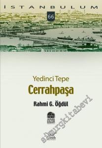 İstanbulum 66: Yedincitepe Cerrahpaşa -