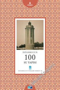 İstanbul'un 100 Su Yapısı -