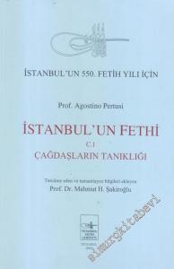 İstanbul'un Fethi 1: Çağdaşların Tanıklığı -        2004