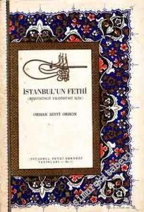 İstanbul'un Fethi ( Beşyüzüncü Yıldönümü İçin ) -