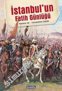 İstanbul'un Fetih Günlüğü -