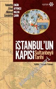 İstanbul'un Kapısı Sultanbeyli Tarihi -