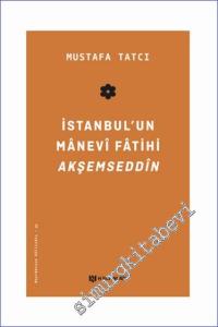 İstanbul'un Manevi Fatihi Akşemseddin -        2024