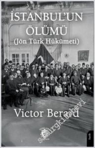İstanbul'un Ölümü (Jön Türk Hükumeti) -        2025