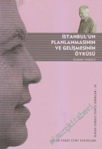 İstanbul'un Planlanmasının ve Gelişmesinin Öyküsü -