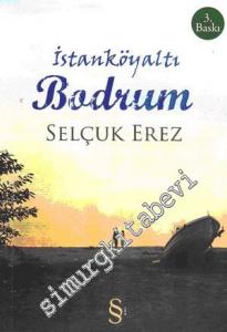 İstanköyaltı Bodrum -