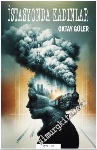 İstasyonda Kadınlar -        2025